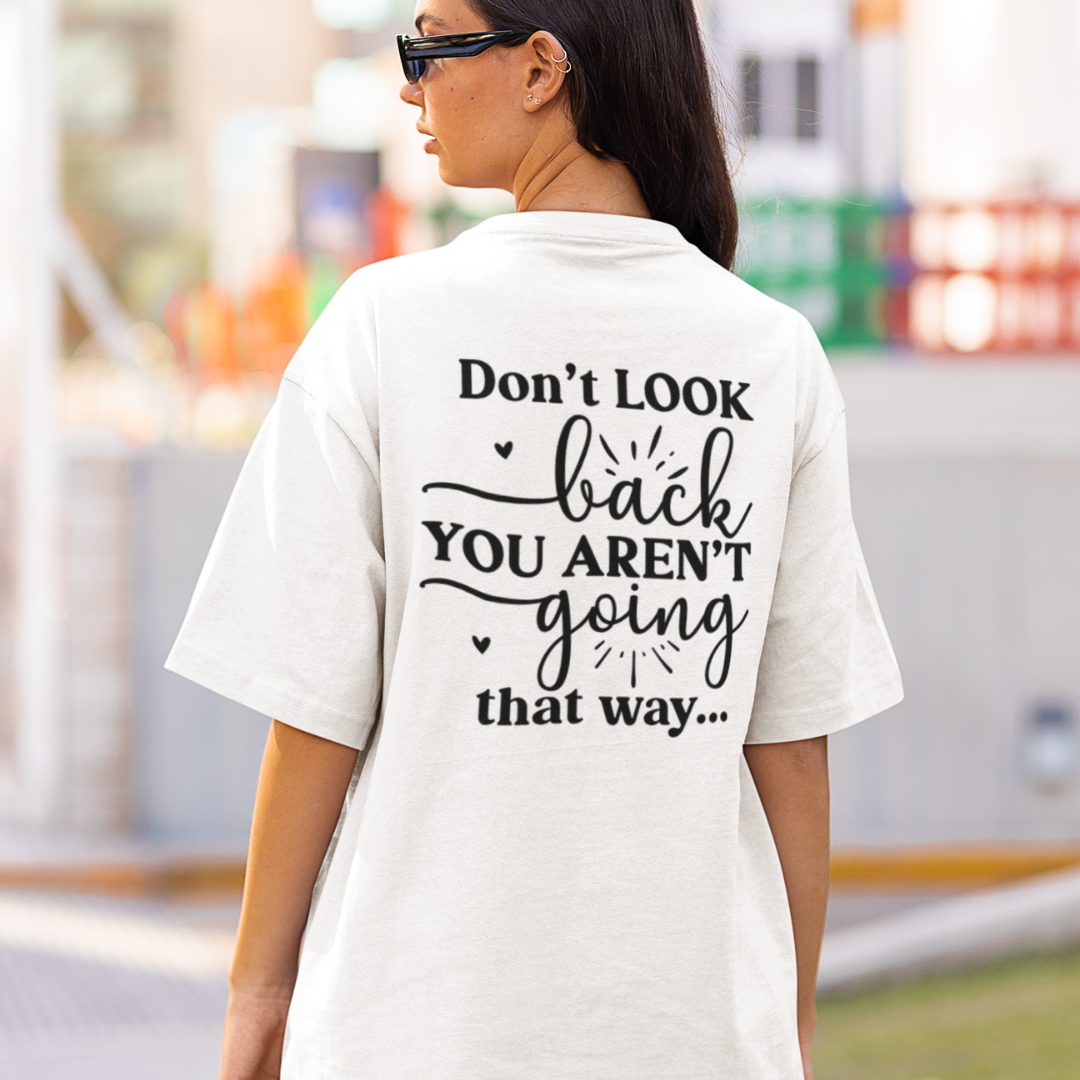 Don't Look Back Tee