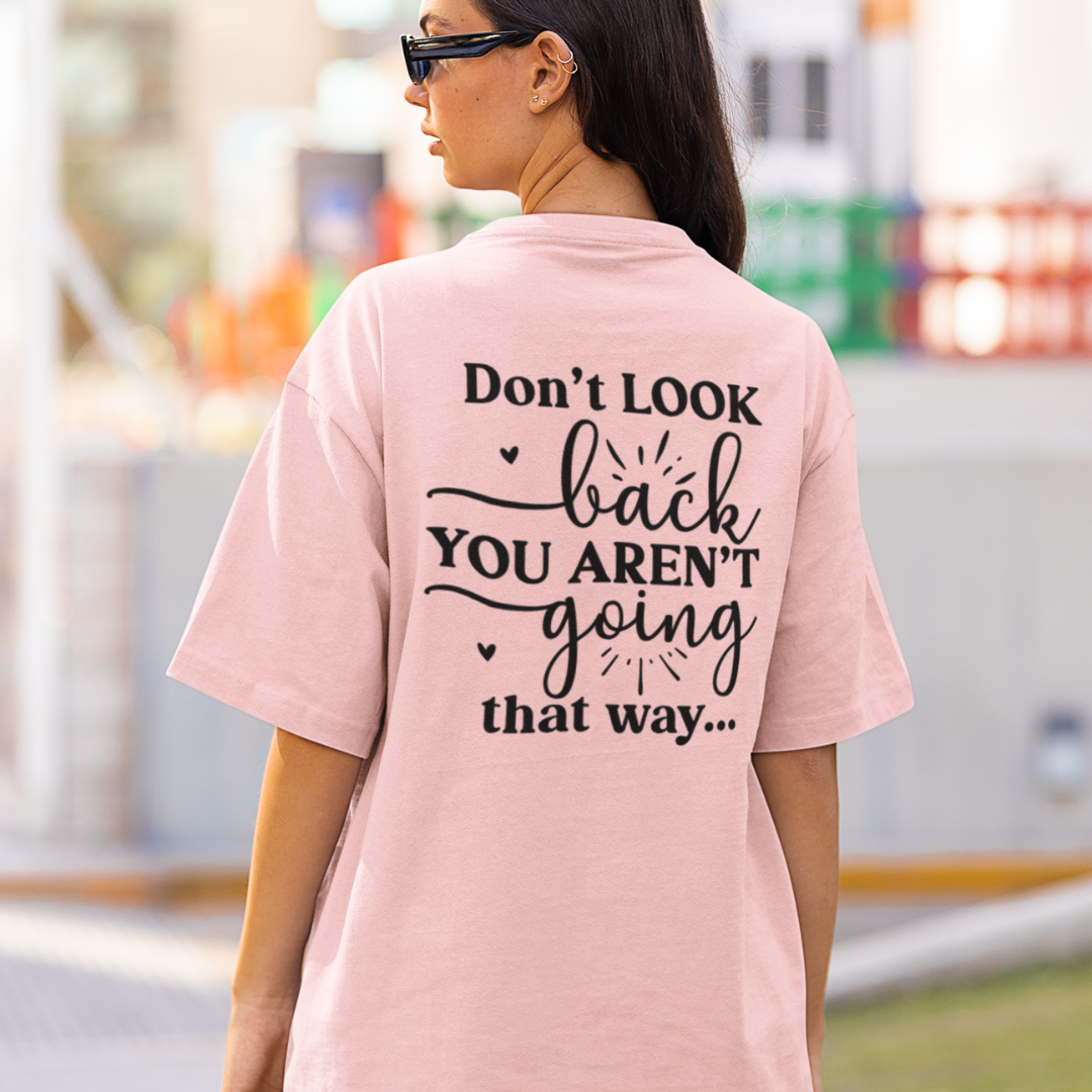 Don't Look Back Tee