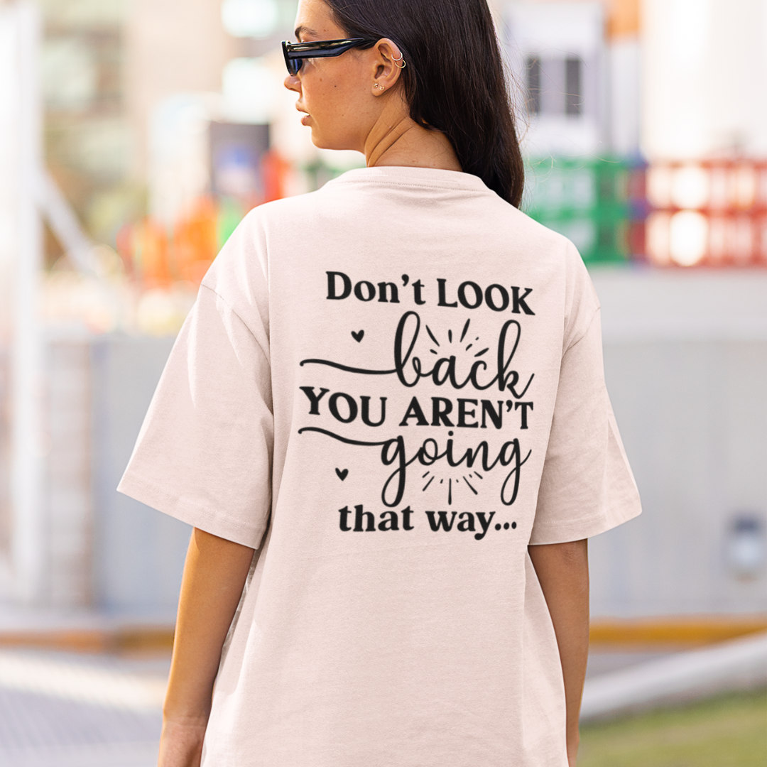 Don't Look Back Tee