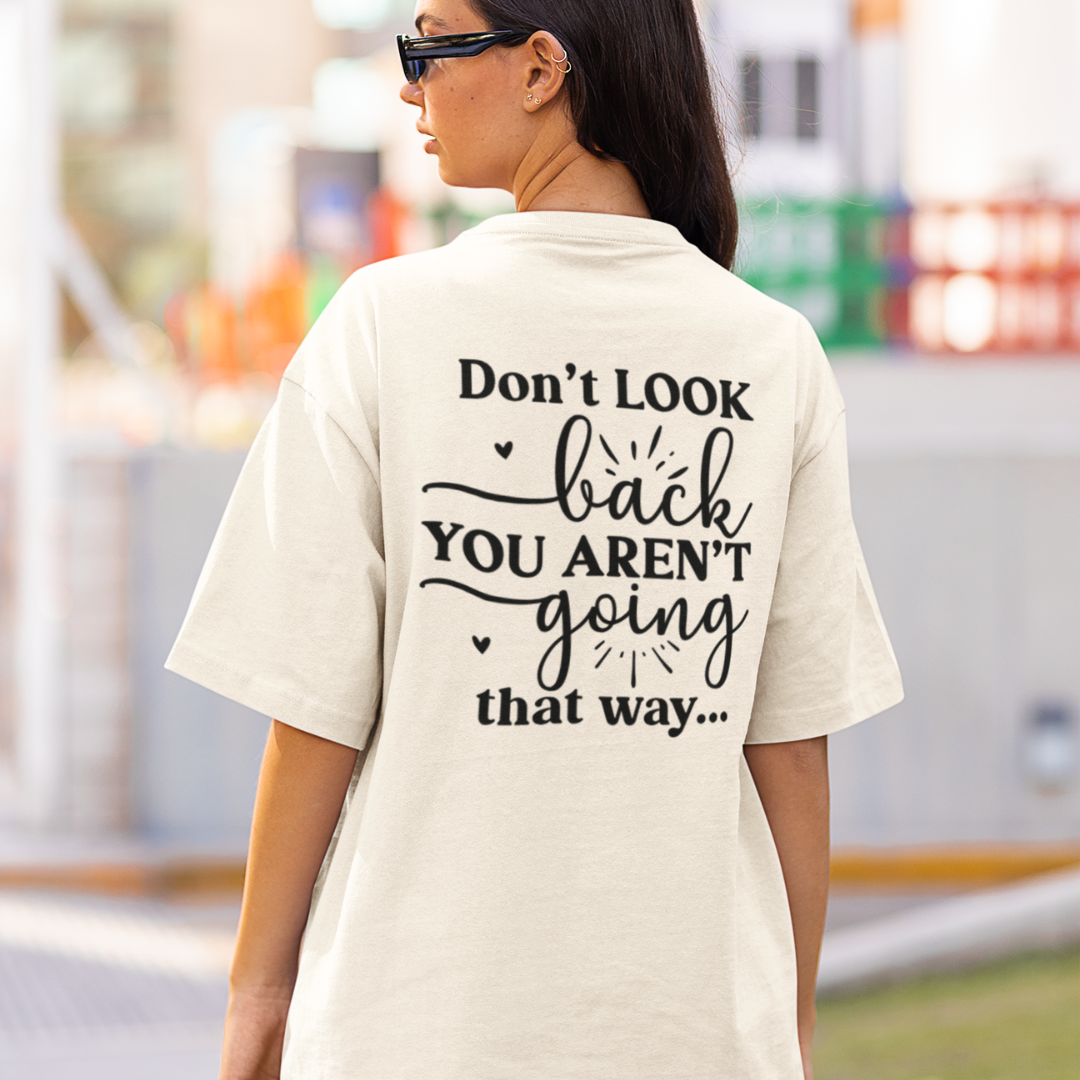 Don't Look Back Tee