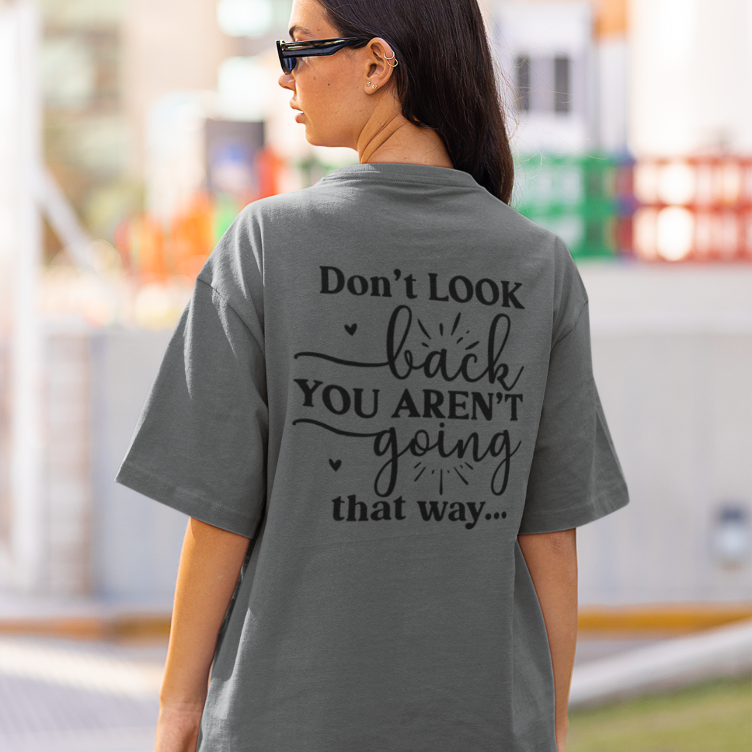 Don't Look Back Tee