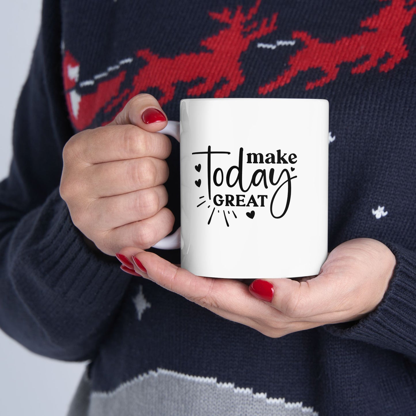 Make Today Great Mug