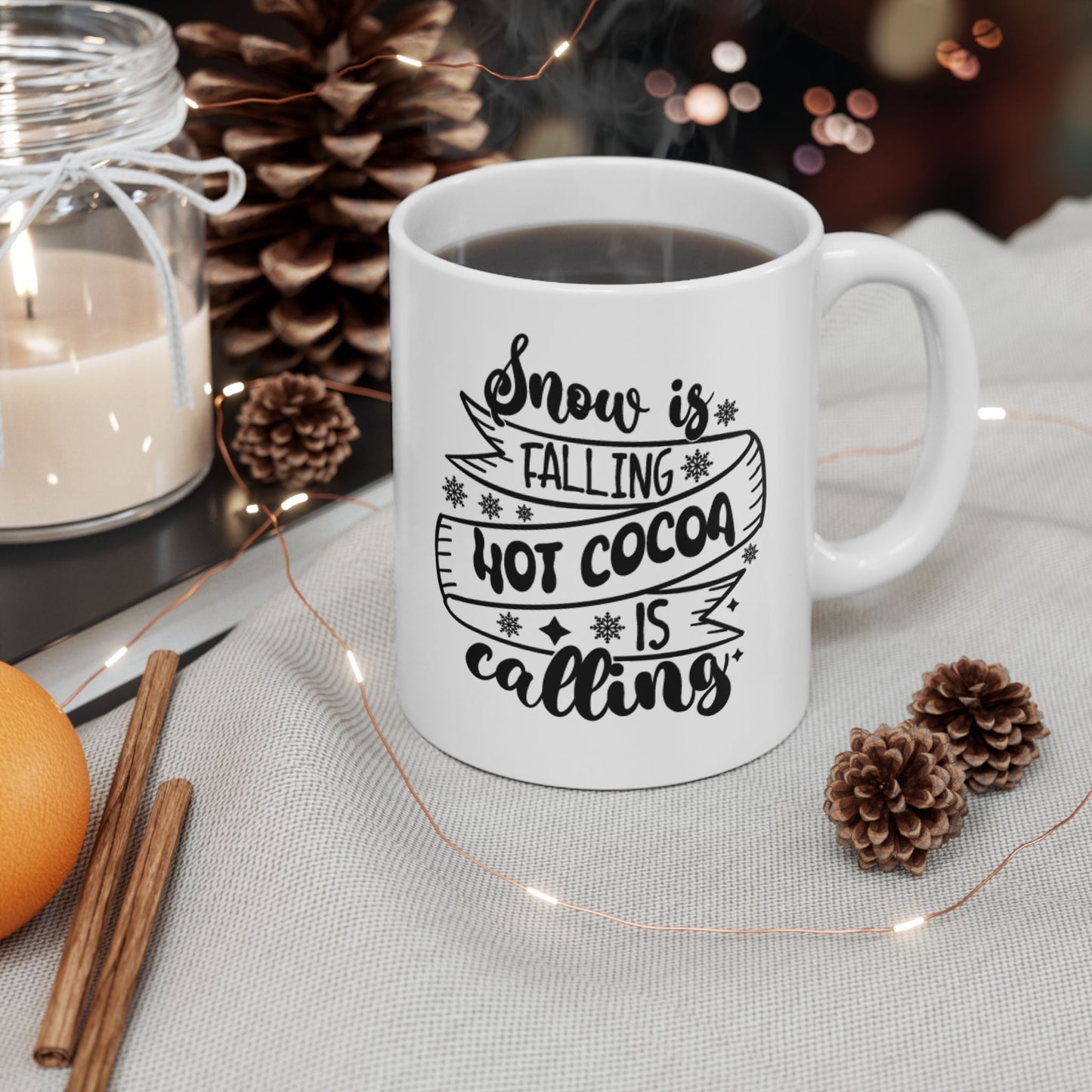 Hot Cocoa Is Calling Mug