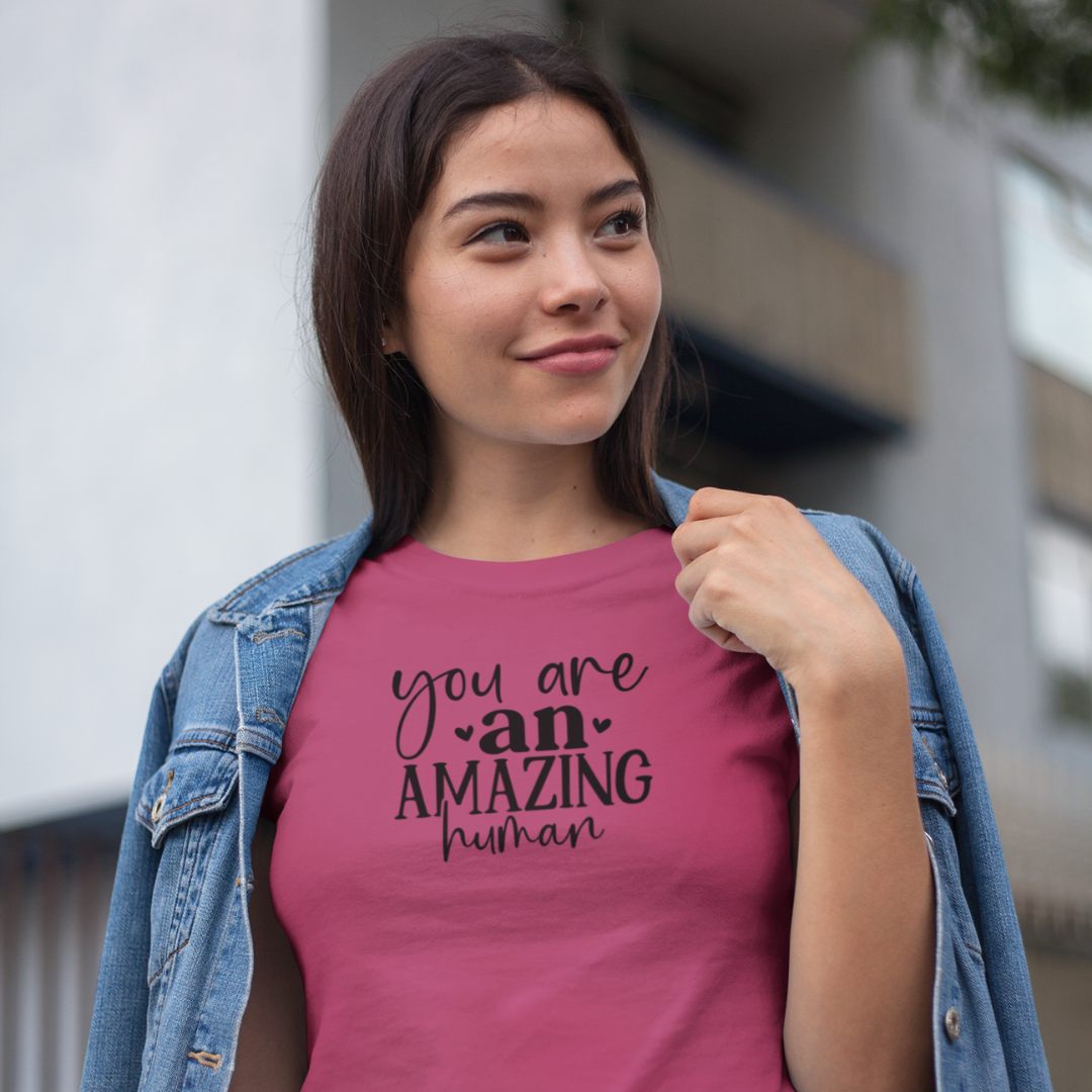 Your An Amazing Human Tee