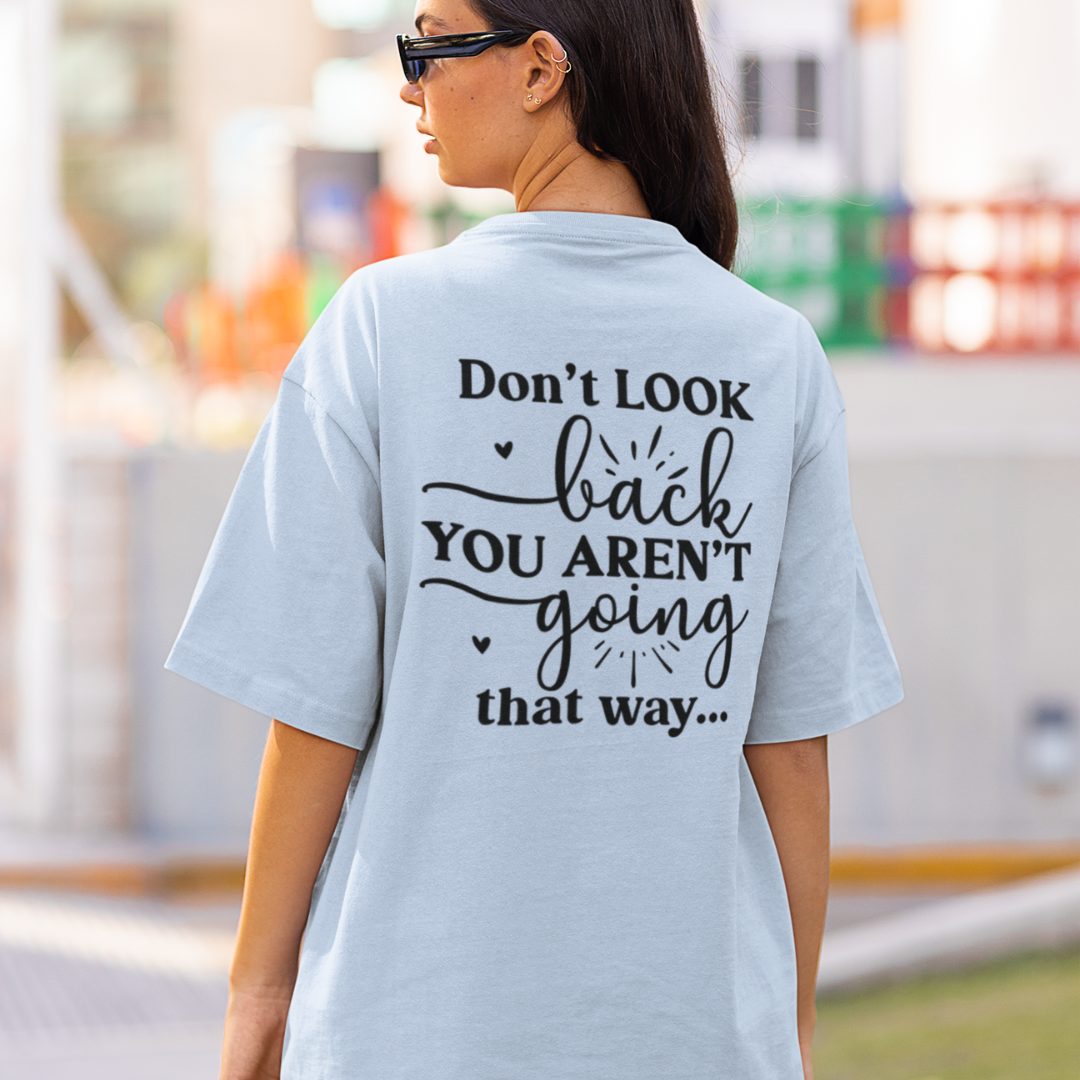 Don't Look Back Tee