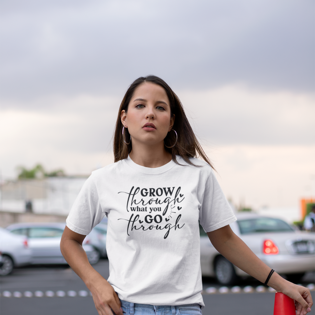 Grow Through What You Go Through Tee