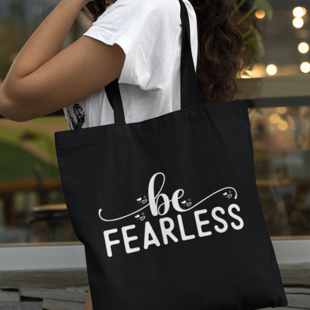 Be Fearless Cotton Tote Bag
