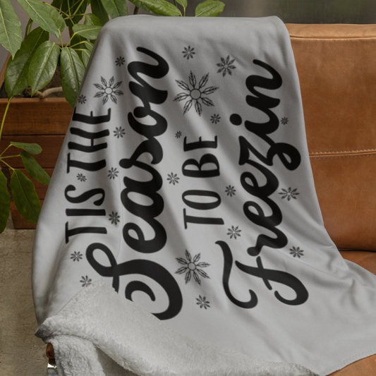 Winter Sherpa Fleece Blanket - 'Tis The Season To Be Freezin'