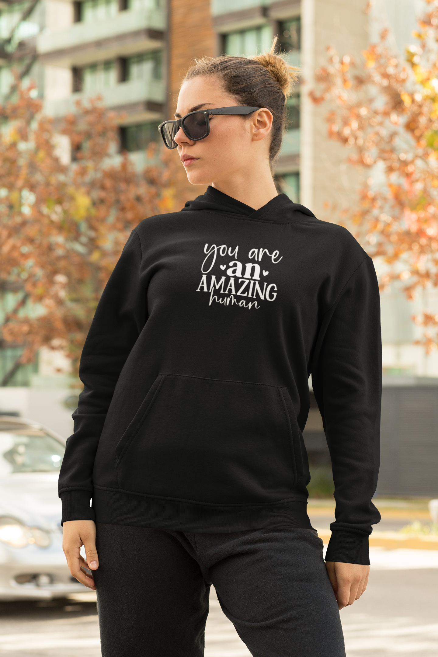 You Are an Amazing Human Hoodie