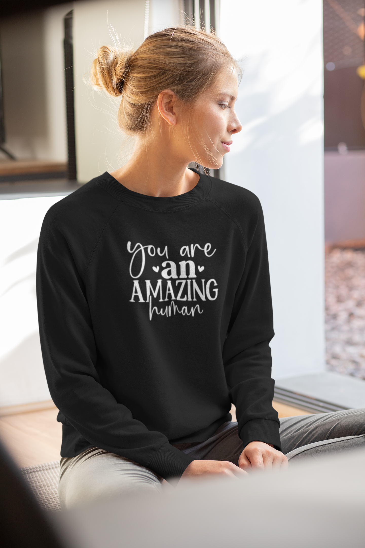 You Are an Amazing Human Sweatshirt