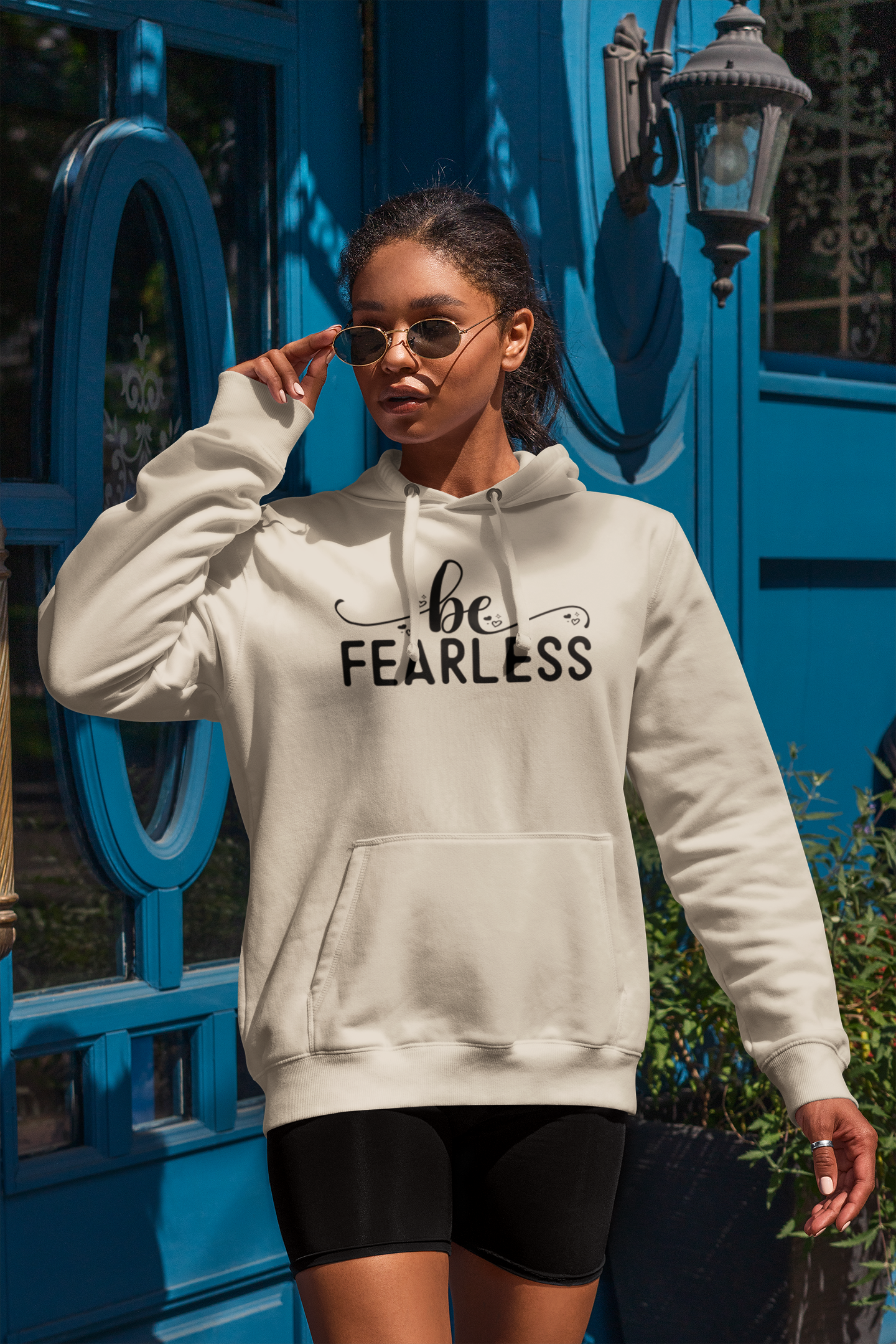 Be Fearless Hoodie