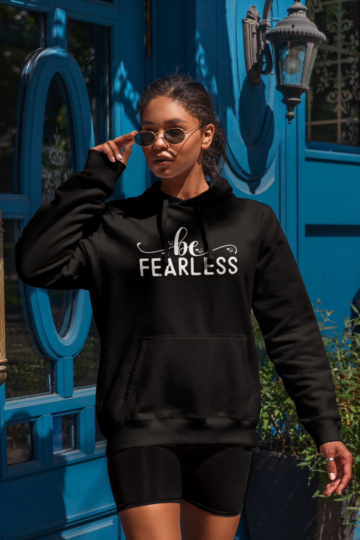 Be Fearless Hoodie
