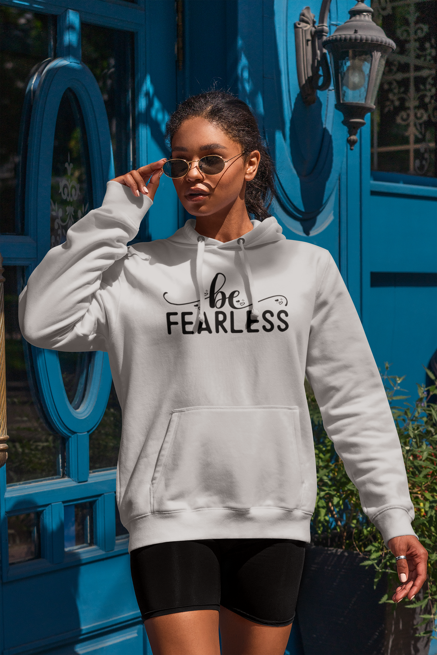 Be Fearless Hoodie