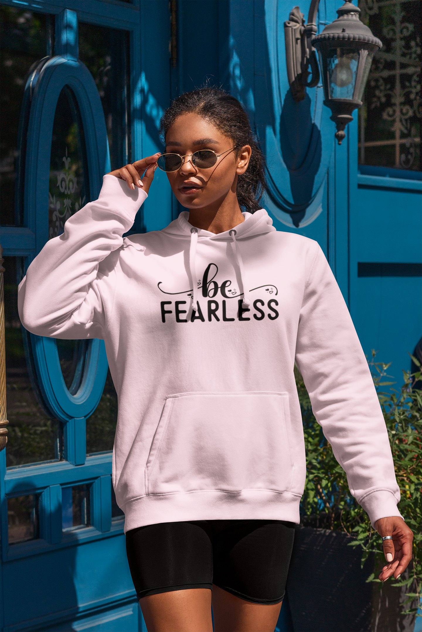 Be Fearless Hoodie