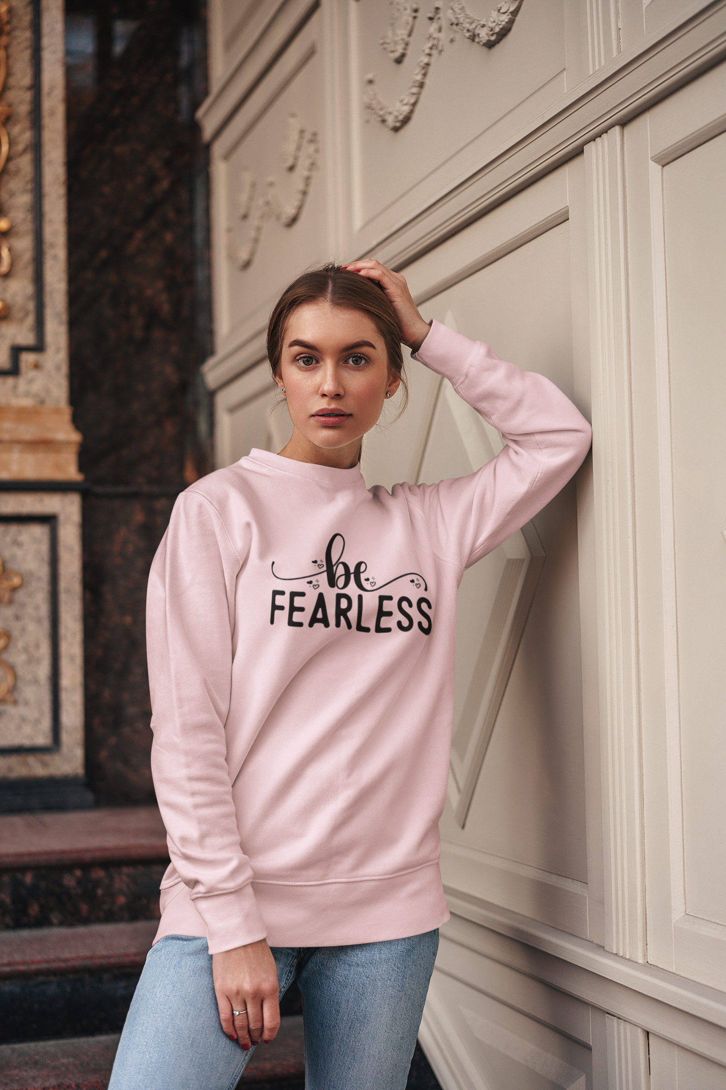 Be Fearless Sweatshirt