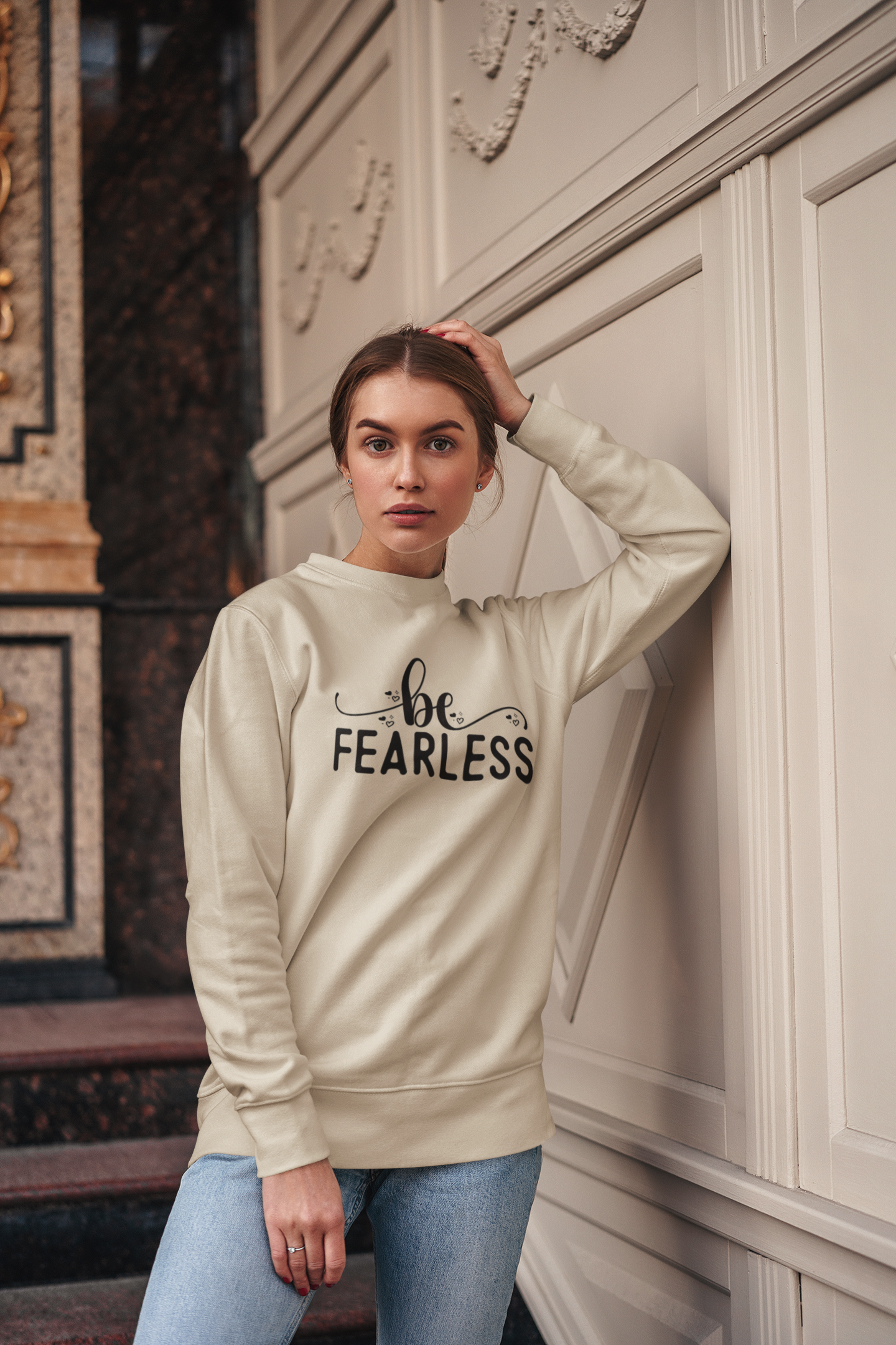 Be Fearless Sweatshirt