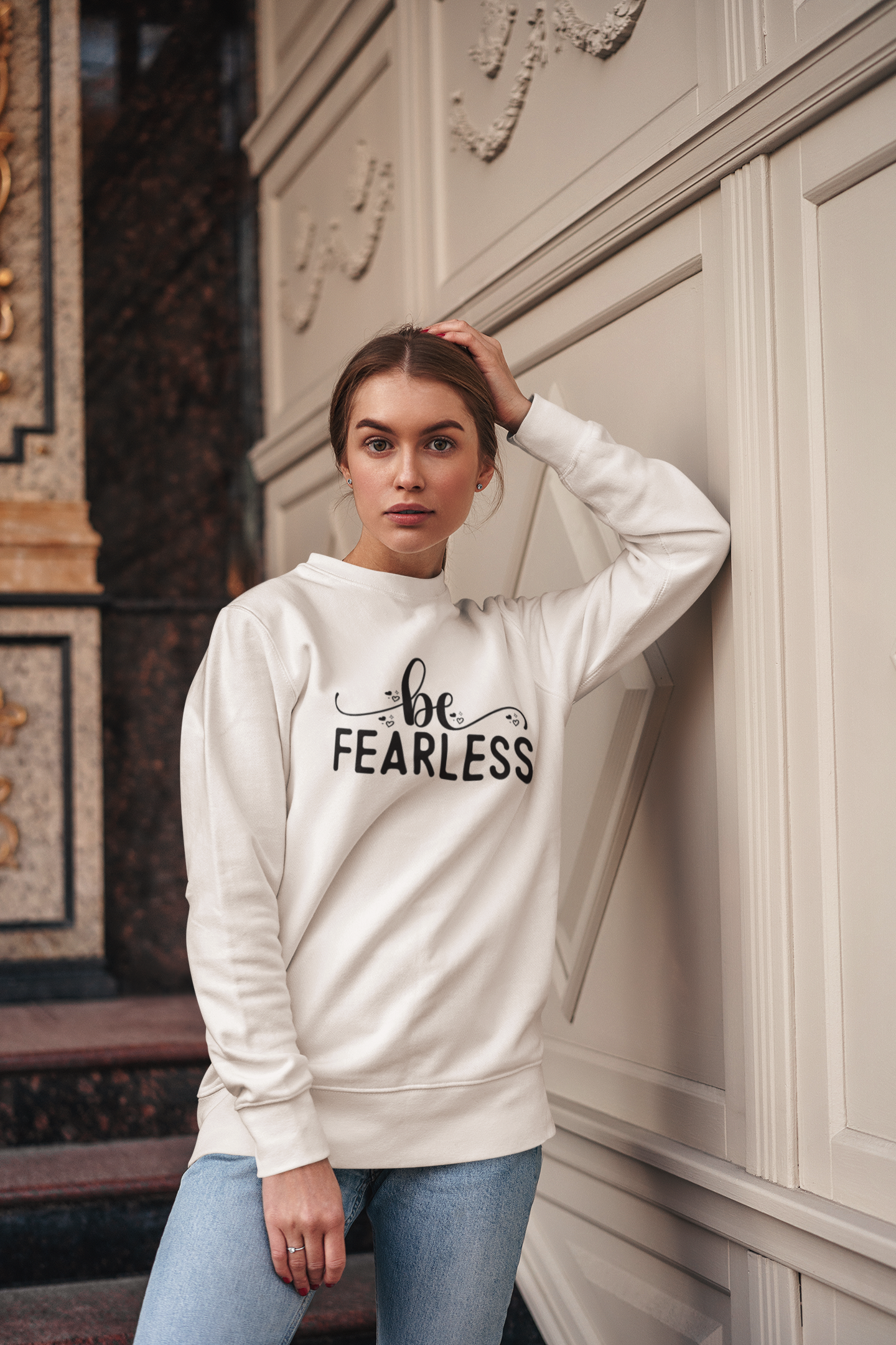 Be Fearless Sweatshirt
