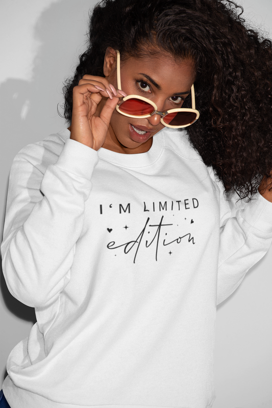 I'm Limited Edition Sweatshirt