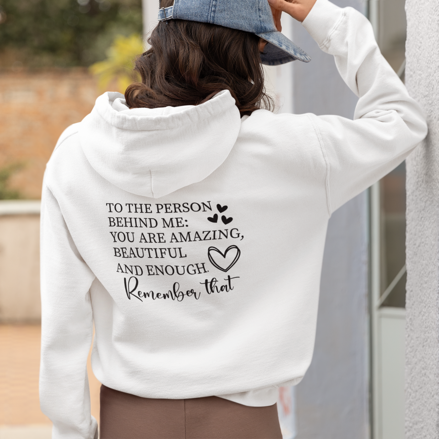 To The Person Behind Me Hoodie