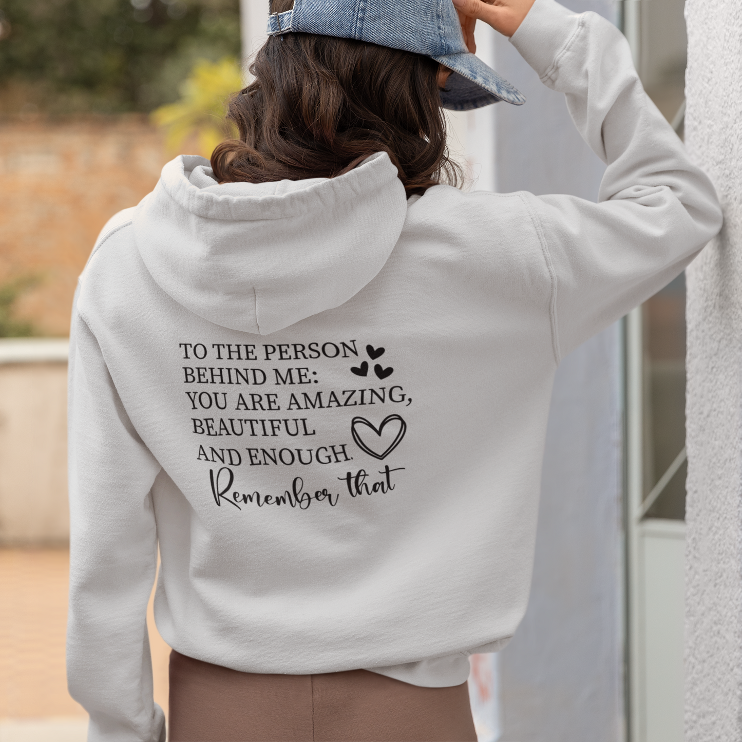 To The Person Behind Me Hoodie