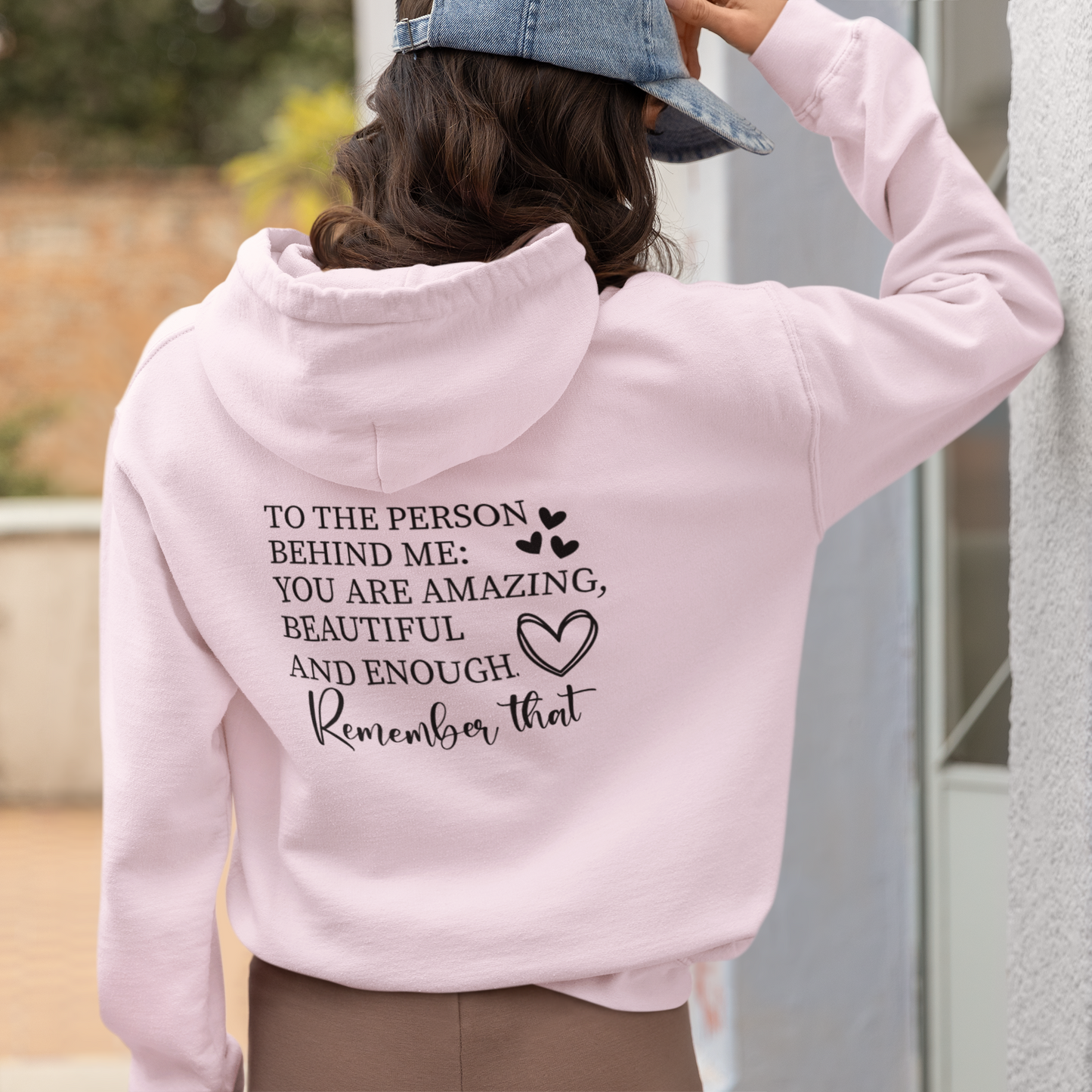 To The Person Behind Me Hoodie