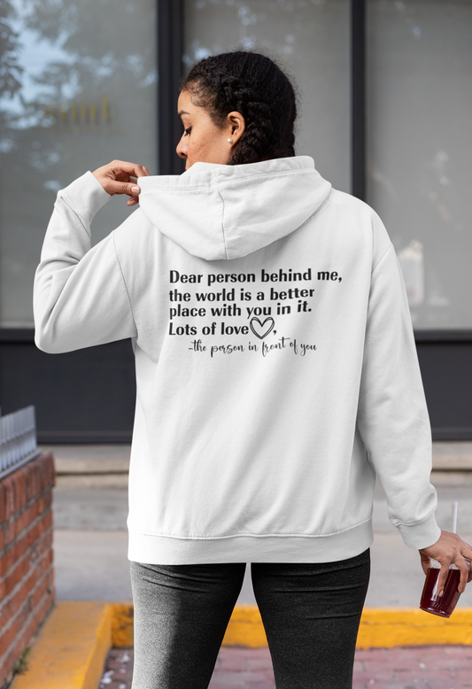 Dear Person Behind Me Hoodie